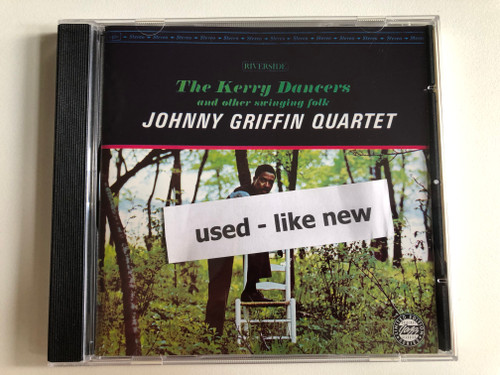 The Kerry Dancers And Other Swinging Folk - Johnny Griffin Quartet / Riverside Records Audio CD 2001 / OJCCD-1952-2