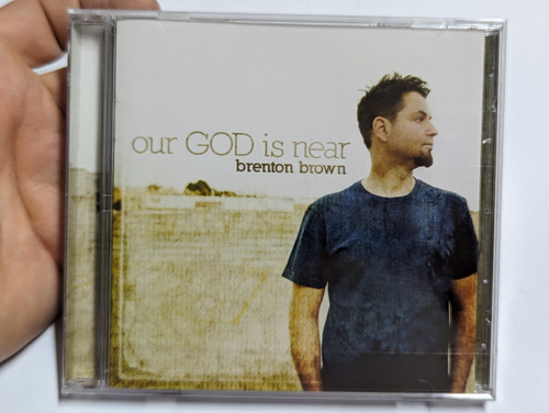Brenton Brown – Our God Is Near / Kingsway Audio CD 2011 / SURCD5204