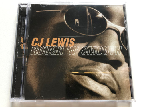 CJ Lewis – Rough 'N' Smooth  Audio CD (600406000927)