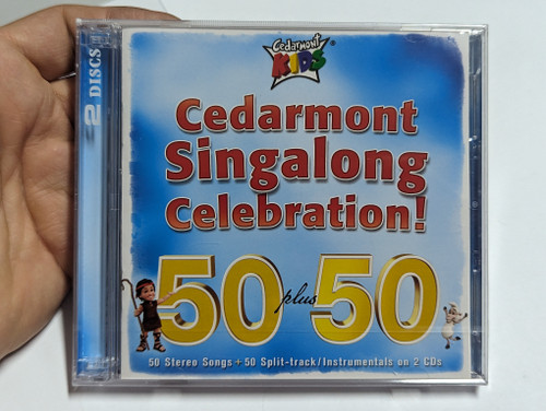Cedarmont Singalong Celebration! 50 plus 50 (50 Stereo Songs + 50 Split-track/Instrumentals on 2 CDs) / Cedarmont Music 2x Audio CD 2010 / 84418-0753-2
