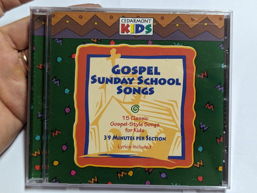 Gospel Sunday School Songs - 15 Classic Gospel-Style Songs for Kids. 39 Minute Per Section, Lyrics Included / Cedarmont Kids Audio CD 2012 / 84418-0904-2