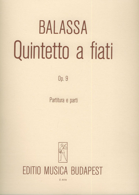 Balassa Sándor Wind Quintet  score and parts Op. 9  sheet music (9790080061541)