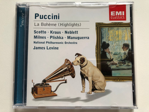 Puccini: La Boheme (Highlights) - Scotto, Kraus, Neblett, Milnes, Plishka, Manuguerra, National Philharmonic Orchestra, James Levine / EMI Classics Audio CD 2002 Stereo / 724357498425