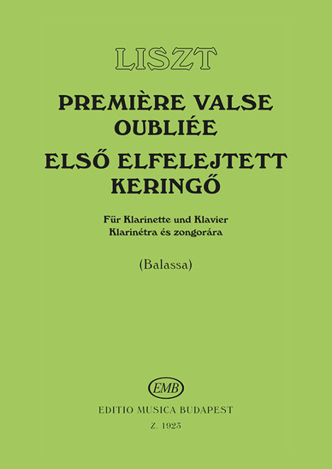 Liszt Ferenc Premiere valse oubliée  Transcribed by Balassa György  sheet music (9790080019238)