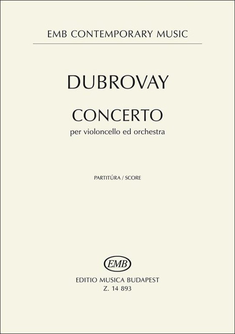 Dubrovay László Concerto for Violoncello and Orchestra (2012)  score  sheet music (9790080148938)