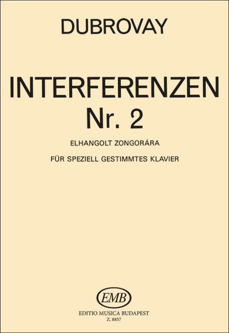 Dubrovay László Interferenzen Nr. 2  for untuned piano  sheet music (9790080088579)