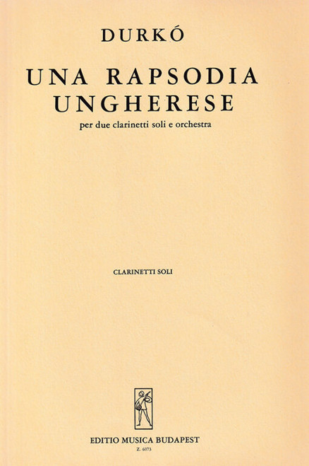 Durkó Zsolt Una rapsodia ungherese  for two clarinets and orchestra  sheet music (9790080060735)