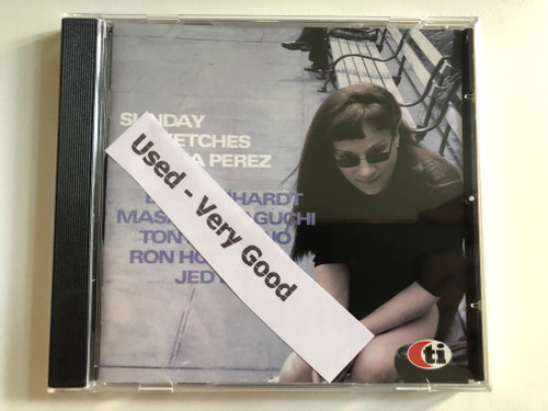 Diana Perez: Sunday Sketches - Bill Gerhardt, Masa Kamaguchi, Tony Moreno, Ron Horton, Jed Levy / Timeless Records Audio CD 2005 / CD SJP567