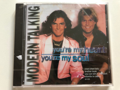 Modern Talking: You're My Heart You're My Soul - Cheri Cheri Lady; Brother Louie; You Can Win If You Want; Atlantis Is Calling; u. v. a. / Ariola Express Audio CD 1999 Stereo / 74321 70573 2