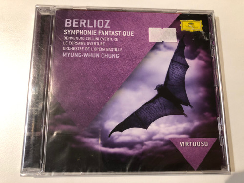 Berlioz: Symphonie Fantastique Benvenuto Cellini Ouverture Le Corsaire Ouverture - Orchestre De L'Opera Bastille, Myung-Whun Chung / Virtuoso / Deutsche Grammophon Audio CD 2012 / 478 4232