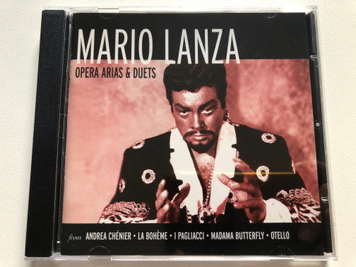 Mario Lanza: Opera Aria & Duets - From Andrea Chenier, La Boheme, I Pagliacci, Madama Butterfly, Otello / RCA Victor Audio CD 1999 / 09026-63491-2