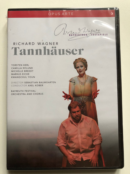 RICHARD WAGNER Tannhäuser  BAYREUTH FESTIVAL  ORCHESTRA AND CHORUS  Opus Arte (809478011774)