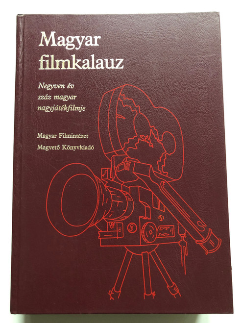 Koltay Gábor Magyar filmkalauz - könyv Negyven év száz magyar nagyjáté / Gábor Koltay Hungarian film guide - book Forty years of a hundred Hungarian great plays (9631405141)