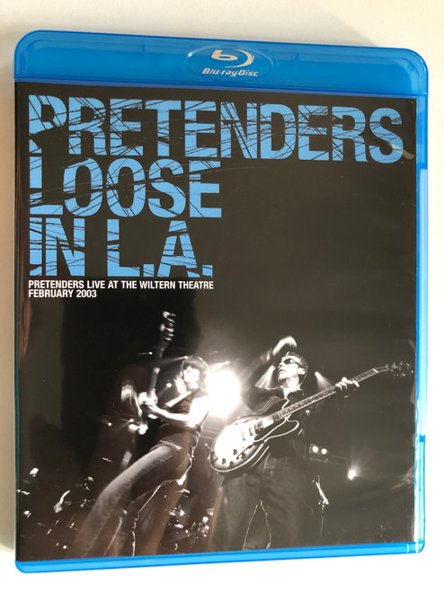 Pretenders – Loose In L.A. / PRETENDERS LIVE AT THE WILTERN THEATRE FEBRUARY 2003 / BluRay Disc / DVD Video (5051300509071)