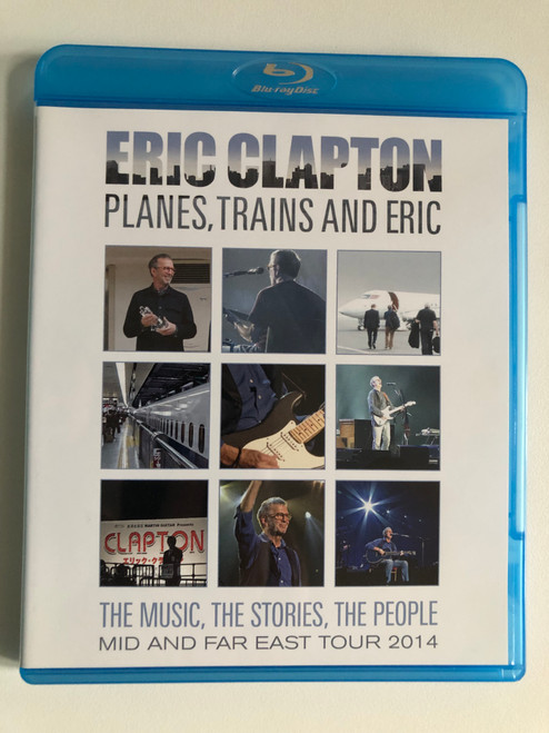 ERIC CLAPTON - PLANES, TRAINS AND ERIC / THE MUSIC, THE STORIES, THE PEOPLE MID AND FAR EAST TOUR 2014 / Blu-ray Disc / DVD Video (5051300523275)