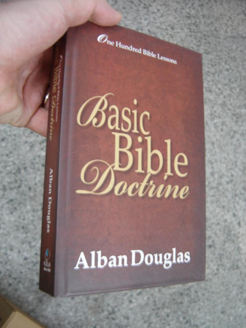 Basic Bible Doctrine: One Hundred Bible Lessons, English Language Reprint Edition / Great For New Christians That Want To Learn The Bible