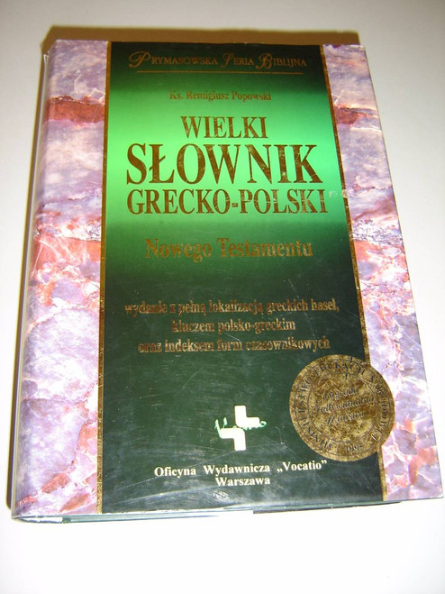 The Great Koine Greek-Polish Dictionary of the New Testament