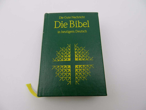 Die Bibel in heutigen Deutsch / Die Gute Nachricht / German Language, The Bible in Today’s German / The Good News Translation / Compact Green Hardcover, ca. 5 x 4 inches / 1990 1st Printing