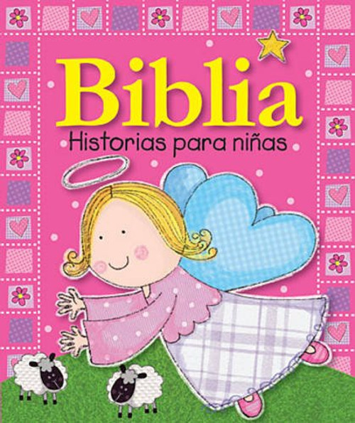 La Biblia Para Principiantes: Historias Bíblicas Para Niños -- Kelly Pulley