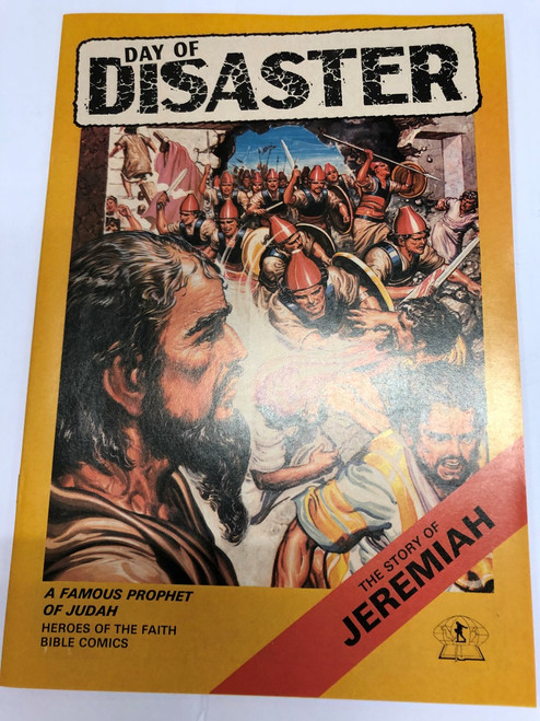 The Story of Jeremiah / Days of Disaster / Heroes of the Faith Bible Comics / Bible Society of Malaysia / Bible Comics Series For Children / Full Color 9623270380