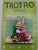 Trotro - Jardine DVD 2004 / Bonus: Interacive Games - Jeux Interactifs / Directed by Eric Cazes, Stephane Lezoray / French animated tv show / 13 episodes (5050582695335)