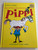 Melletünk lakik Harisnyás Pippi by Astrid Lindgren / Hungarian edition of Känner du Pippi Langstrump? / Illustrated by Ingrid Nyman / Egmont-Hungary 2011 / Hardcover (9789636299231)