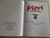 Pippi a Komlókertben by Astrid Lindgren / Hungarian edition of Pippi I Humlegarden / Egmont-Hungary 2011 / Hardcover / Illustrated by Ingrid Nyman (9789636299248)