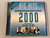 Big Hits 2000 - Die Hits des Jahres / Incl. Top Hit des Jahres ''Sex bomb'' Tom Jones / Tom Jones, Melanie C, Olsen Brothers, DJ Ötzi / Disky Audio CD 2000 / GDC 610202