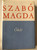 Ókút by Szabó Magda / Ancient Well - Hungarian novel / Magvető és Szépirodalmi könyvkiadó 1972 / Hardcover MA 2876 (9632703413)