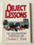 Object Lessons 100 Lessons from Everyday Life Paperback – November 9, 1991 by Charles C. Ryrie (9780802460295)