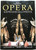 Opera - Peter Gammond  Képes enciklopédia  KOSSUTH KÖNYVKIADÓ 1994  Hardcover (9630937174)  

