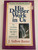 His Deeper Work in Us (Christian Sanctification) by J. Sidlow Baxter / The Sanctifying Work of the Holy Spirit in the Believer's Life / Christian Sanctification Series / Publisher: Kregel PUBLICATIONS Grand Rapids (0825421721)