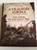 The Album of the Great War by Balla Tibor / An illustrated chronicle of Hungary in the First World War / English - Hungarian Bilingual Edition / Balla Tibor: A Világégés Albuma / Magyarország első világháborús képes krónikája / Hardcover (9789633276570)