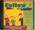 Follow the Leader / Integrity Music Just For Kids / Audio CD 1995 / Rob Evans, The Donut Man / Songs that Teach, Songs that Praise ... with The Donut Man