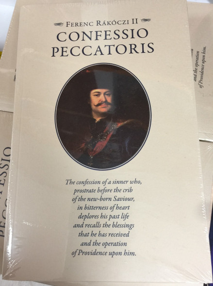 Confessio Peccatoris Vol. I-II by Ferenc Rákóczi II / Vallomások c. mű I. és II. kötet Angol nyelven / The confessions of a sinner / Paperback / Corvina (9789631365641)