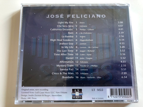 José Feliciano - Light my Fire / Che Sera, Sera - California Freamin' - Rain - High Heal Sneakers - La Bamba / Original artist, new recording / Audio CD / LT 5022 (8712273050225)