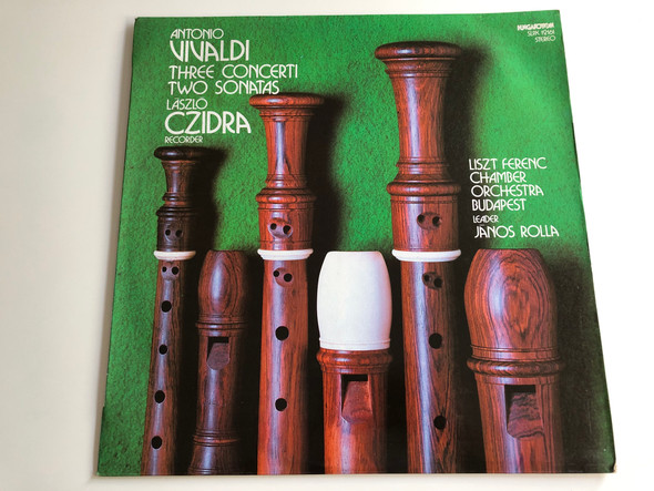 Antonio Vivaldi - Three Concerti Two Sonatas / László Czidra / Liszt Ferenc Chamber Orchestra Budapest / János Rolla / HUNGAROTON LP STEREO / SLPX 12161