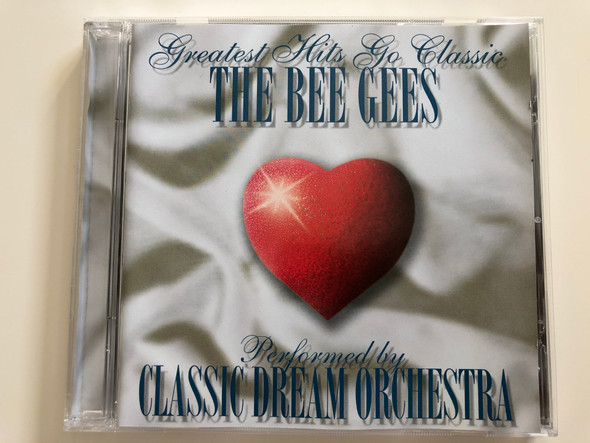 Greatest Hits Go Classic / The Bee Gees - Performed By Classic Dream Orchestra / BMG Audio CD 2001 Stereo / 74321 89434 2