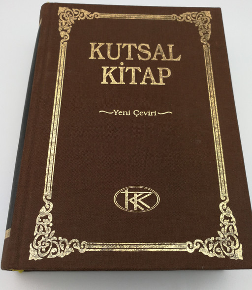 Kutsal Kitap (Tevrat, Zebur, Incil) / Turkish Holy Bible / Yeni Ceviri / Eski ve Yeni Antlasma 