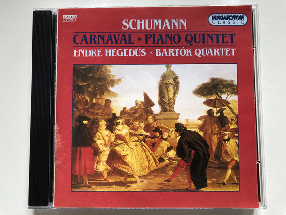 Schumann - Carnaval, Piano Quartet / Endre Hegedüs, Bartók Quartet ‎/ Hungaroton Classic ‎Audio CD 1994 Stereo / HCD 31560