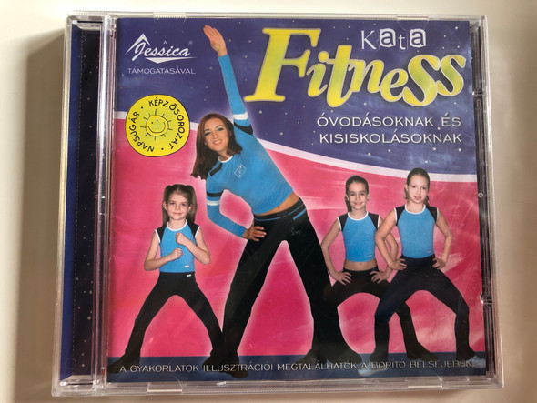 Kata Fitness / Ovodasoknak es Kisiskolasoknak / A Gyakorlatok Illusztracioi Megtalalhatok a Borito Belsejeren / Fortuna Records Audio CD 2004 / FR 0402 CD