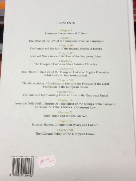 Unity and Diversity: The Cultural Effects of the law of the european union by Miklós Király / ELTE Jogi Kari tudomány - ELTE Jurisprudence / Eötvös Loránd University / Hardcover (9789633120453)