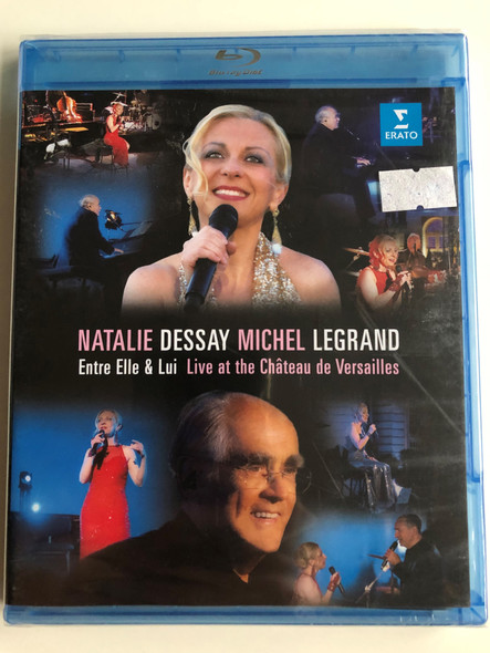 Entre Elle & Lui Blu-ray disc 2014 Natalie Dessay chante Michel Legrand / Directed by Gérard Pullicino / Live at the Chateau de Versailles / Natalie Dessay sings Michel Legrand / Erato (0825646219179)
