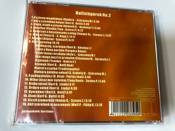 Bulislágerek No. 2 / Közreműködik Geri Gábor / Arena holding - Membran Music Audio CD 2005 / Eladó, kiadó a szívem, Karolina, Hidd el, Mikor jössz már énfelém, Örökre veled / 223 395 (4011222233950)