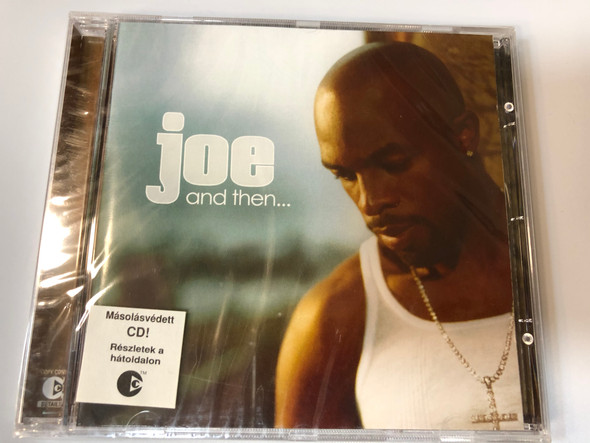 Joe ‎– And Then... / Jive ‎Audio CD 2004 / 82876 58914 2