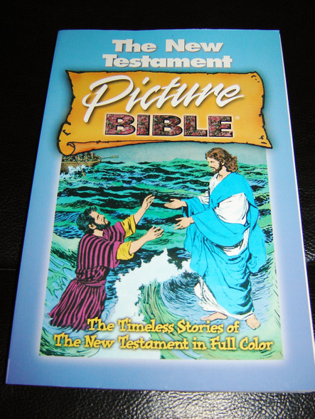 The New Testament Picture Bible / The Timeless Stories of The New Testament in Full Color / Comic Book