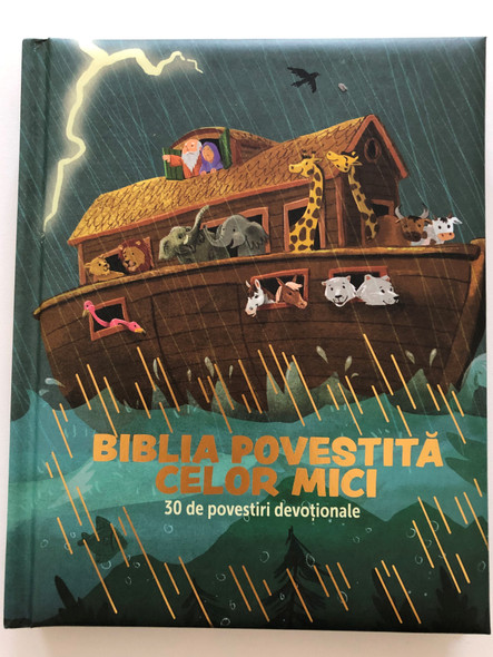 Biblia Povestita celor mici - 30 de povestiri devotionale by Charlott & Michael Berghof / Romanian edition of The Bible Storybook for Starters, 30 Devotional Bible Stories / Illustrated by John Joseph / Casa Literaturii Crestine 2019 / Hardcover (9786068331362)