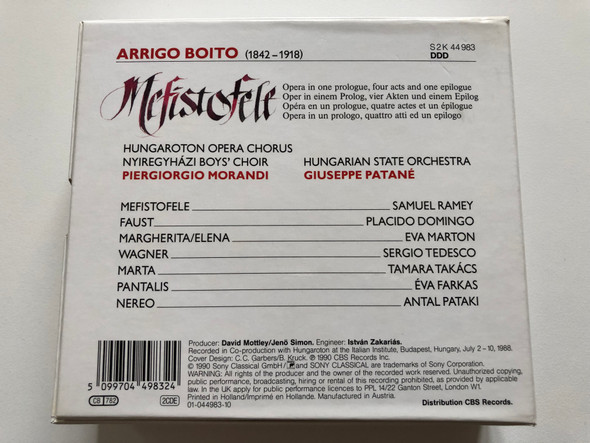 Boito - Mefistofele / Samuel Ramey, Eva Marton, Placido Domingo, Sergio Tedesco, Tamara Takács, Éva Farkas, Antal Pataki, Hungaroton Opera Chorus, Hungarian State Orchestra, Giuseppe Patanè / Sony Classical 2x Audio CD 1990 / S2K 44 983