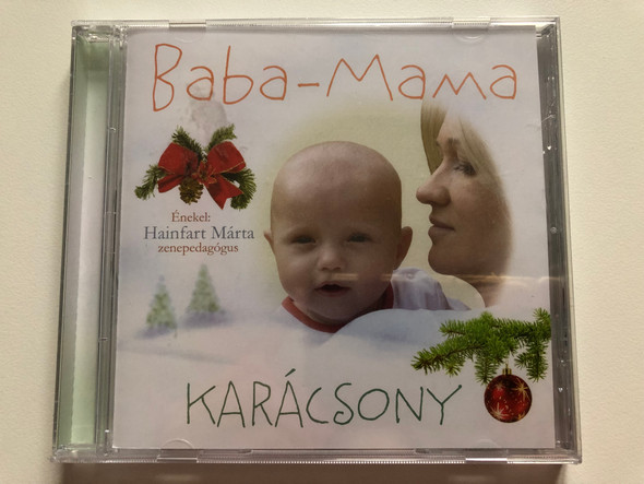 Baba-Mama - Karacsony / Enekel: Hainfart Marta zenepedagogus / Zeneker Audio CD / FR 1002 CD