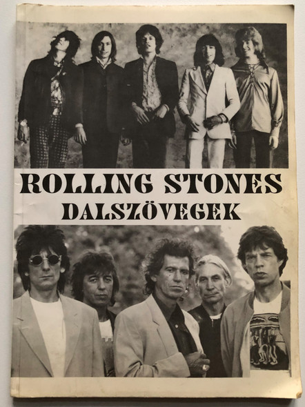 Rolling Stones Dalszövegek / Rolling Stones Song lyrics 1962-1974 / Paperback (RollingStonesLyrics)